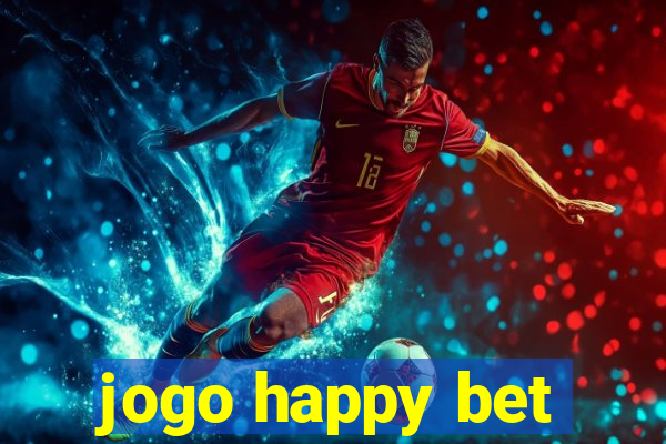 jogo happy bet